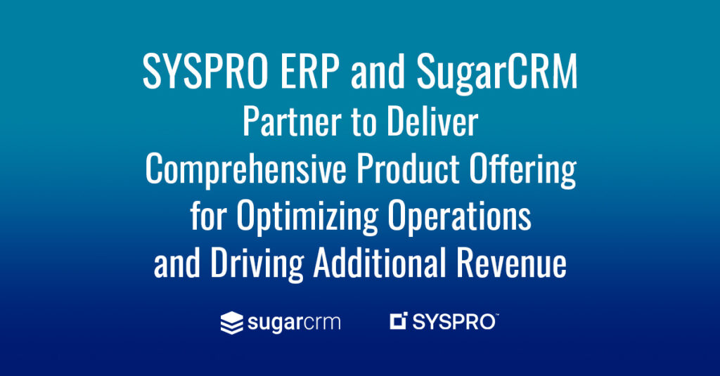 syspro erp and sugar crm press release