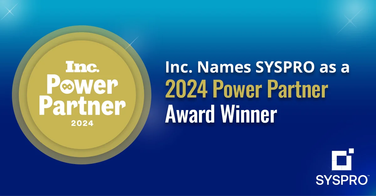 Inc. Names SYSPRO as a 2024 Power Partner Award Winner - SYSPRO - US